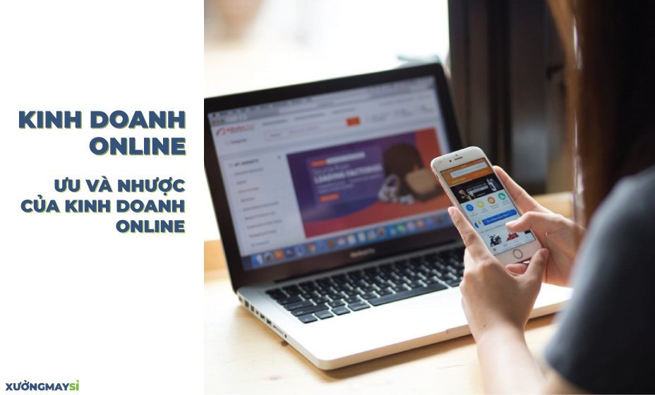Kinh doanh Online là gì? Ưu nhược điểm của kinh doanh Online