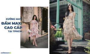 Xưởng may đầm maxi chuyên sỉ giá rẻ TPHCM