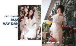 Tổng hợp các loại vải may váy đầm đẹp bạn nên biết