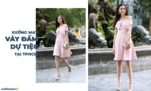 Xưởng may chuyên sỉ váy đầm dự tiệc giá rẻ tại TPHCM