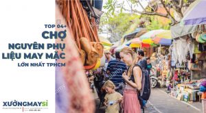 04+ khu chợ bán phụ liệu phụ kiện may mặc lớn nhất TPHCM