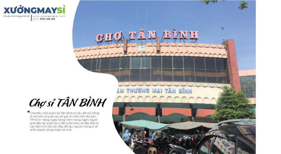 Chợ đầu mối bỏ sỉ quần áo Tân Bình một trong những chợ lâu đời và nổi tiếng ở TPHCM