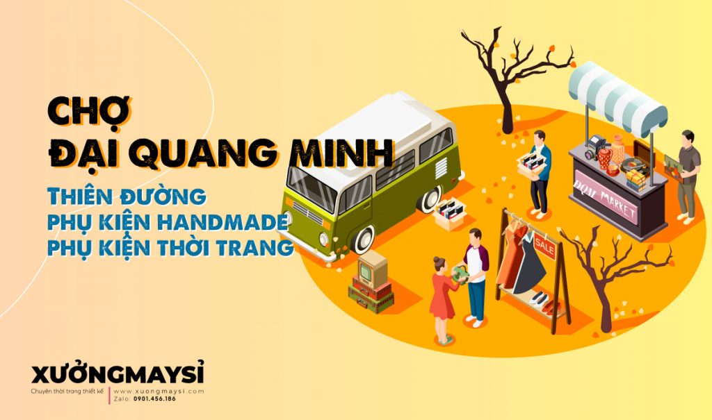 Chợ Đại Quang Minh Q5 - Thiên đường phụ kiện handmade phụ kiện thời trang