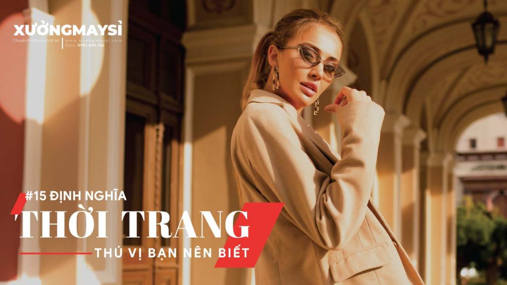 #15 định nghĩa thú vị về thời trang bạn nên biết